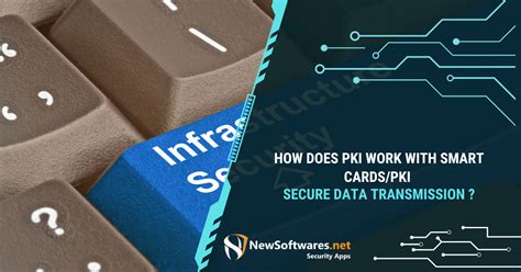 smart cards use pki technology to store digital signtures|how does pki work.